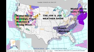 Joe & Joe Weather Show  Storm Exits the Northeast Tonight, Gusty Winds Continue,  Stormy In The West