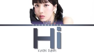 KWON EUNBI (권은비) ‘Hi’ Lyrics (Color Coded Lyrics) [Han/Rom/Eng]