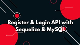 🔥 Node.js Authentication API with Sequelize & MySQL - Register & Login System (Step-by-Step Guide) 🚀