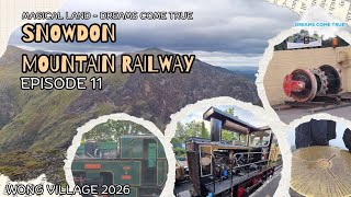 #vlog Snowdon Mountain Railway!! | Magical Land – Dreams Come True: Episode 11 [New 2026!]