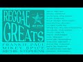 Reggae Greats - Frankie Paul, Mikey Spice, Richie Stephens | Jet Star Music