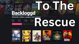 Simplifying Game Selection: Exploring Backloggd