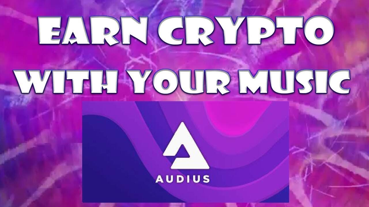 Audius: Earn Crypto With Your Music 💿AUDIO Token💿$AUDIO