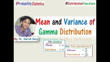 Mean and Variance of Gamma Distribution