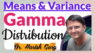 Mean and Variance of Gamma Distribution