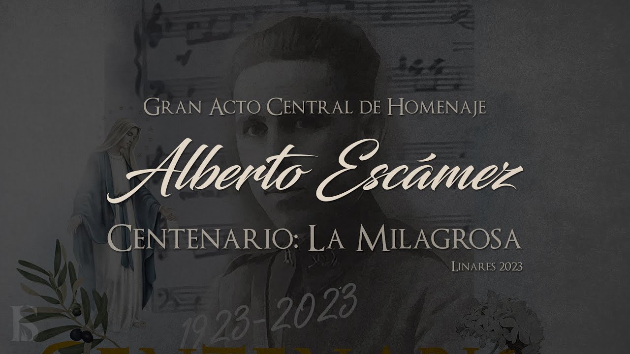 Gran Acto Central de Homenaje Alberto Escámez 