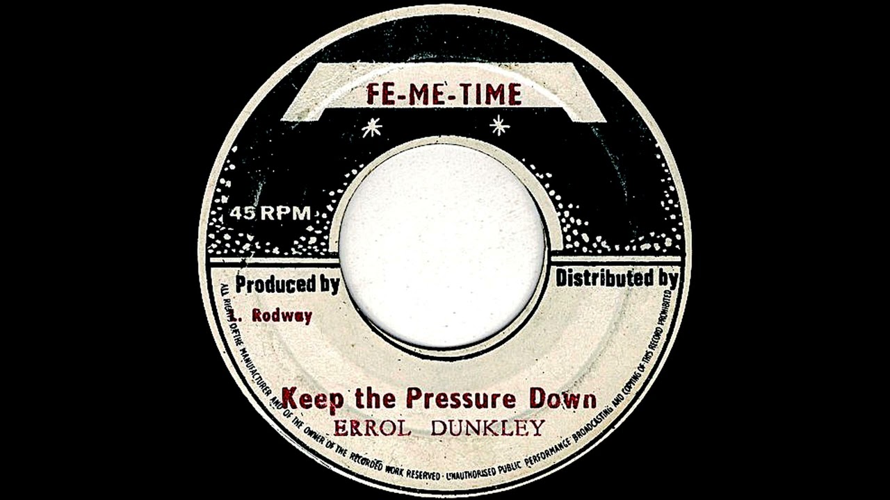 Errol Dunkley - Keep The Pressure Down + Version