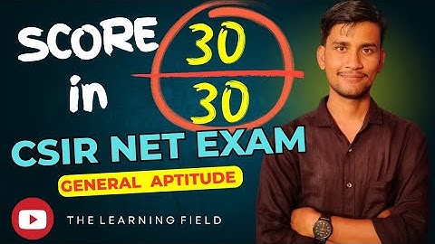 Important Topics of GENERAL APTITUDE | CSIR-UGC NET Exam