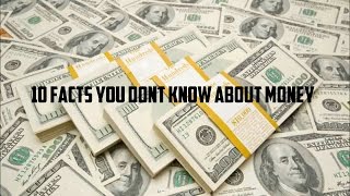 10 Things You Might Not Know About Money - Quicktops