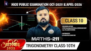 NIOS Class 10 Maths (211) – Trigonometry | Ashutosh Sir | Public Exam 2025-26