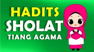 HADITS SHOLAT TIANG AGAMA