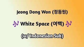 [FULL] Jeong Dong Won 정동원 - White Space 여백 (Indonesian Sub)