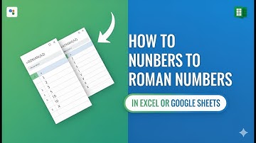 📜 How To Convert Numbers to Roman Numbers in Excel or Google Sheets