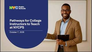 Pathways for College Instructors to Teach at NYC Public Schools | October 2026