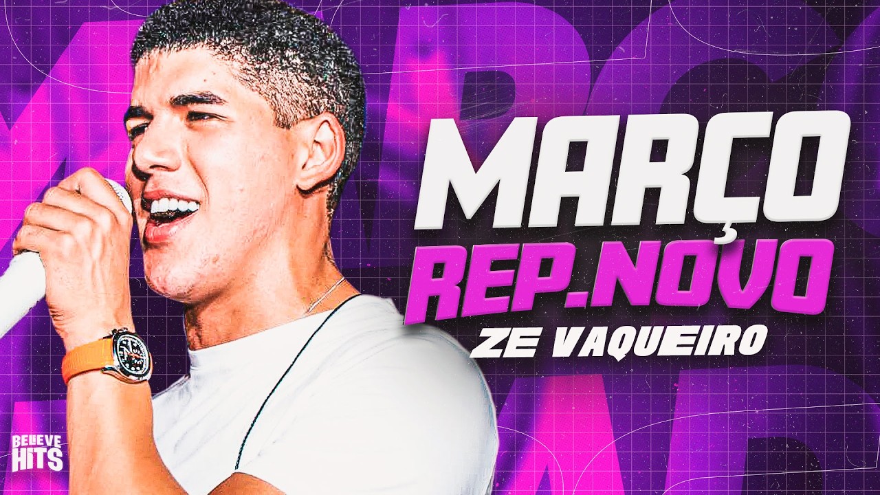 ZÉ VAQUEIRO MARÇO 2026 | VAQUEJADA E PAREDÃO | ZÉ VAQUEIRO MÚSICAS NOVAS