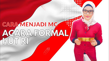 Cara Menjadi MC HUT RI
