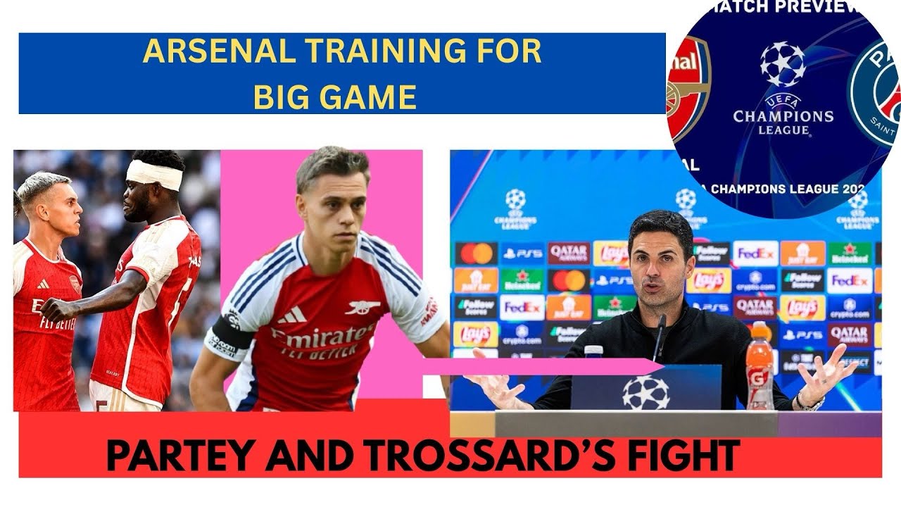 Partey and Trossard fight, Lewis-Skelly injury scare - Things spotted in Arsenal training vs PSG🚨🚨🔥🔥