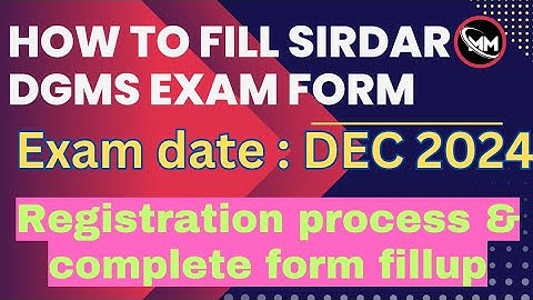 How to fill Sirdar DGMS form || DGMS EXAMINATION FORM SIRDAR 2024 DEC