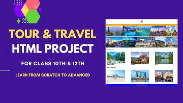 HTML Project :Tour and Travel Website for Class 10 or Class 12 | HTML Project for Class 10th or 12th