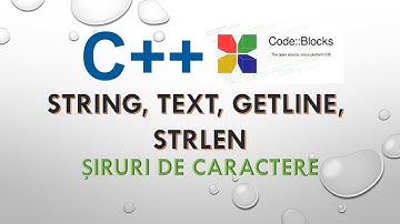 C++ Siruri de caractere (STRING, GETLINE)