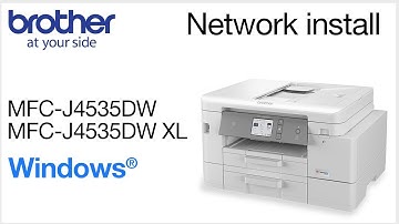 Install MFCJ4535DW or MFCJ4535DW XL on a wired network - Windows
