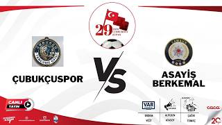 Çubukçu Spor - Asayi̇ş Berkemal