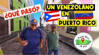 ¿CÓMO LE VA? a un Venezolano en Puerto Rico