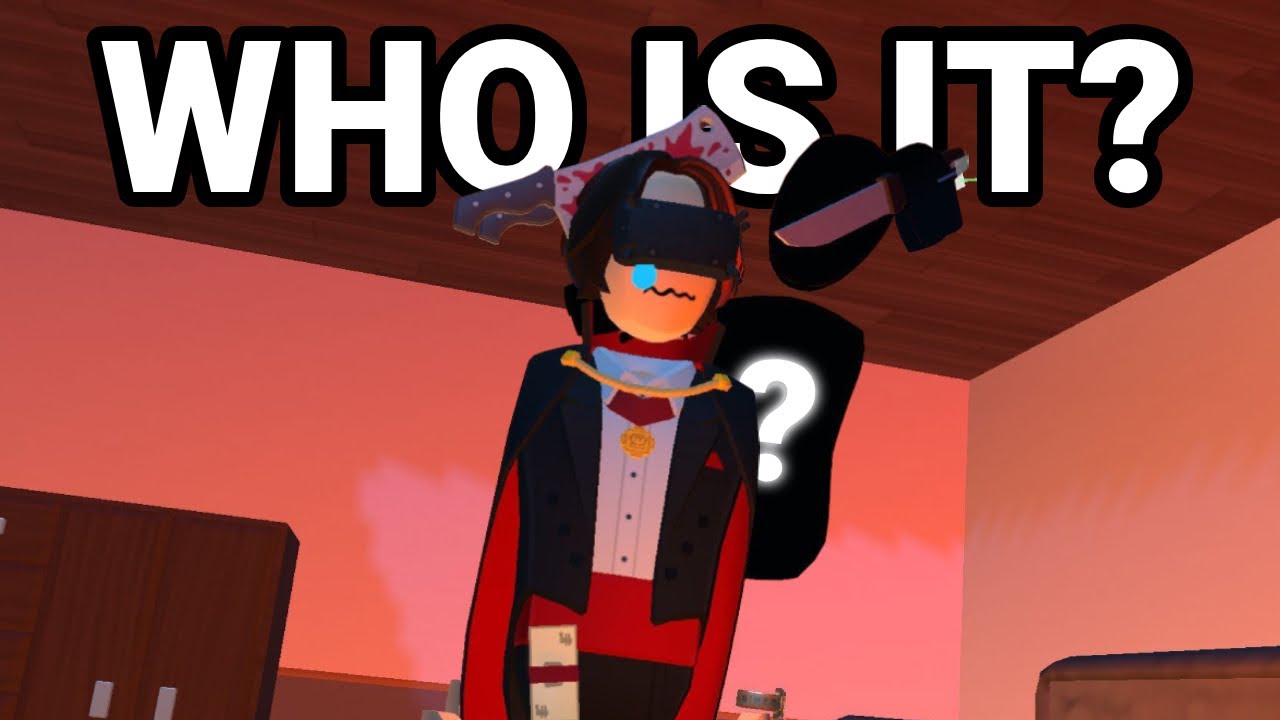 We can’t trust anyone murder mystery (Rec Room)