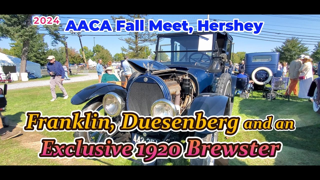 Franklin, Duesenberg and a 1920 Brewster AACA Hershey Car Show 