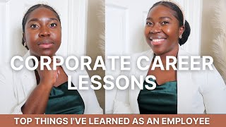 CORPORATE AMERICA TRUTH & SECRETS| WHAT I HAVE LEARNED AS A CORPORATE EMPLOYEE