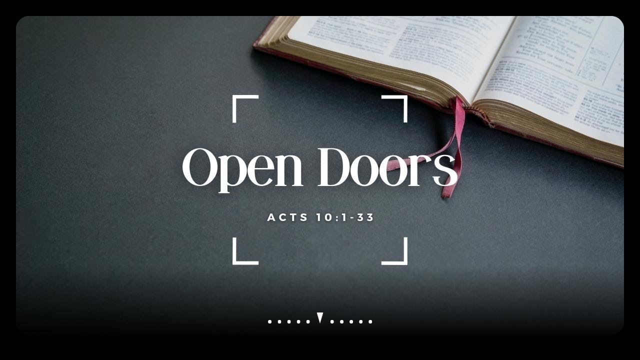 open-doors-acts-10-1-to-33-youtube