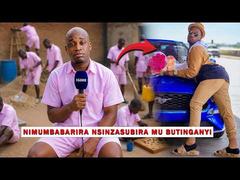 SEMUHUNGU MURI GEREZA ASUTSE AMARIRA ATI; NIMBABARIRWA NZAREKA UBUTINGANYI NSHAKE UMUGORE| AMATEKAYE