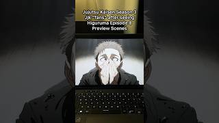Jujutsu Kaisen Season 3 Episode 8 Preview Scenes