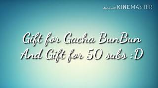Solo Meme {Gacha Studio} Gift for Gacha BunBun and 50 subs!