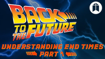 Back To The Future: Eschatology Intro | 11.04.2020