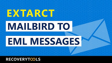 Extract and Convert Mailbird Email Messages as EML Files to Export All Mailbird Folders and Emails
