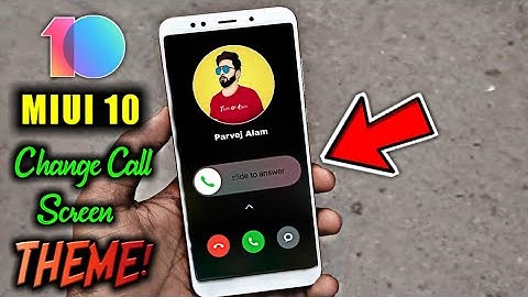Change Calling Screen In Miui 10 Theme || All Xiaomi Phones 🔥