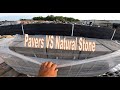 Pavers or natural stone?