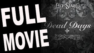 Get Scared FULL Documentary for Dead Days Get Scared FULL Documentary for Dead Days