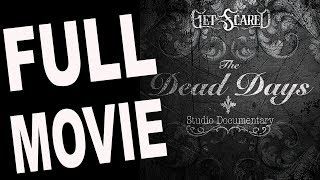 Get Scared FULL Documentary for Dead Days