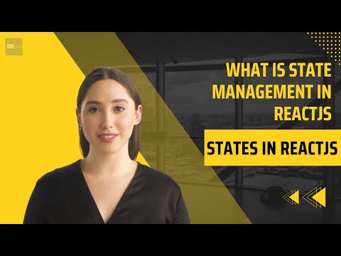 ReactJs States : A introduction to State Management