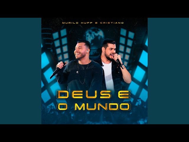 Murilo Huff - Deus e o Mundo