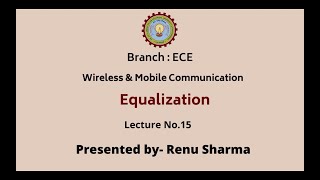 Wireless & Mobile Communication | Equalization | AKTU Digital Education
