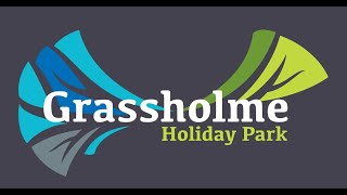 Grassholme Holiday Park Riverside Locations your bit of paradise only £2495 a year site fees Grassholme Holiday Park Riverside Locations your bit of paradise only £2495 a year site fees