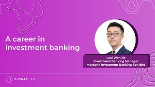 A Career In Investment Banking | FutureLab