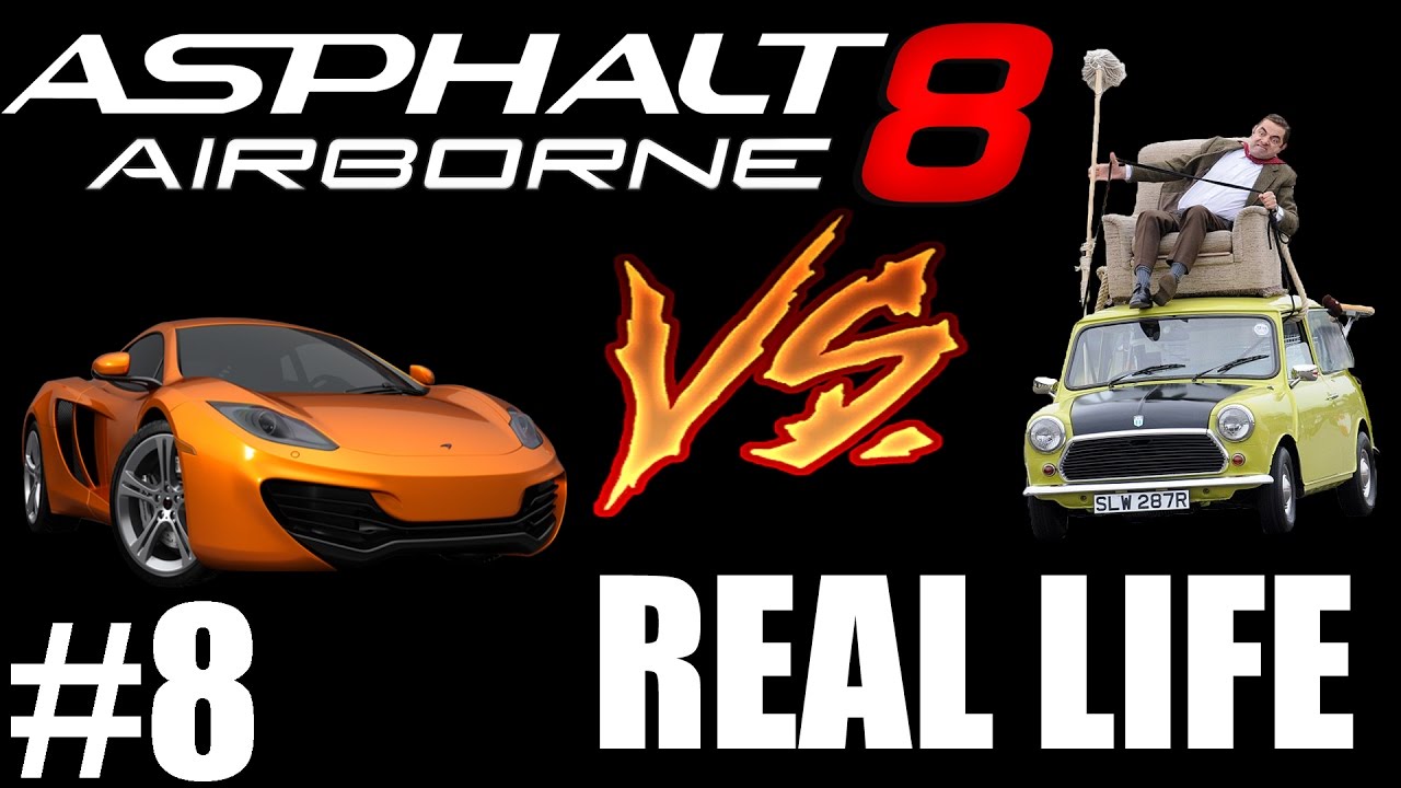 Asphalt 8 VS Real Life 8