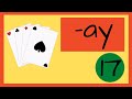 Word Families Set 17 ay alternate ai Phonics Teach Your Child To Read with Common Word Endings