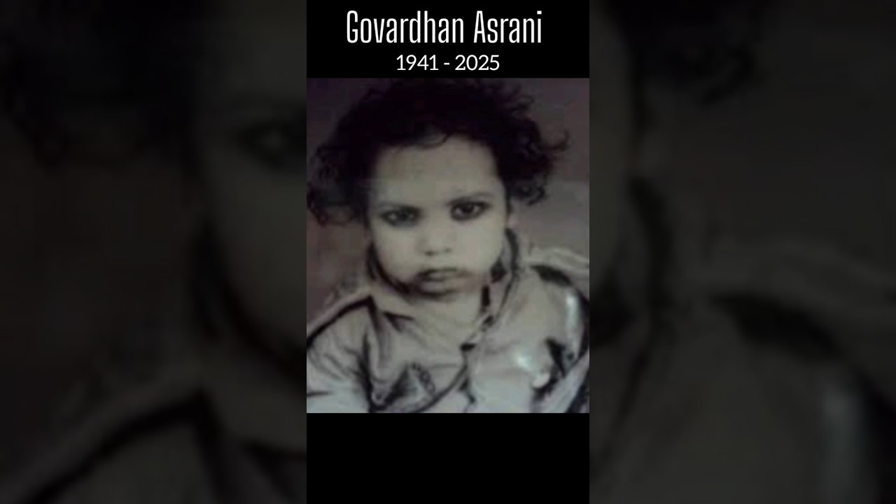 💔 Govardhan Asrani Passes Away at 84 Bollywood Loses a Legend 💔