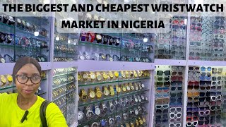 THE BIGGEST AND CHEAPEST WRISTWATCH  & SUNGLASSES MARKET IN NIGERIA | quality watch for as low as 1k