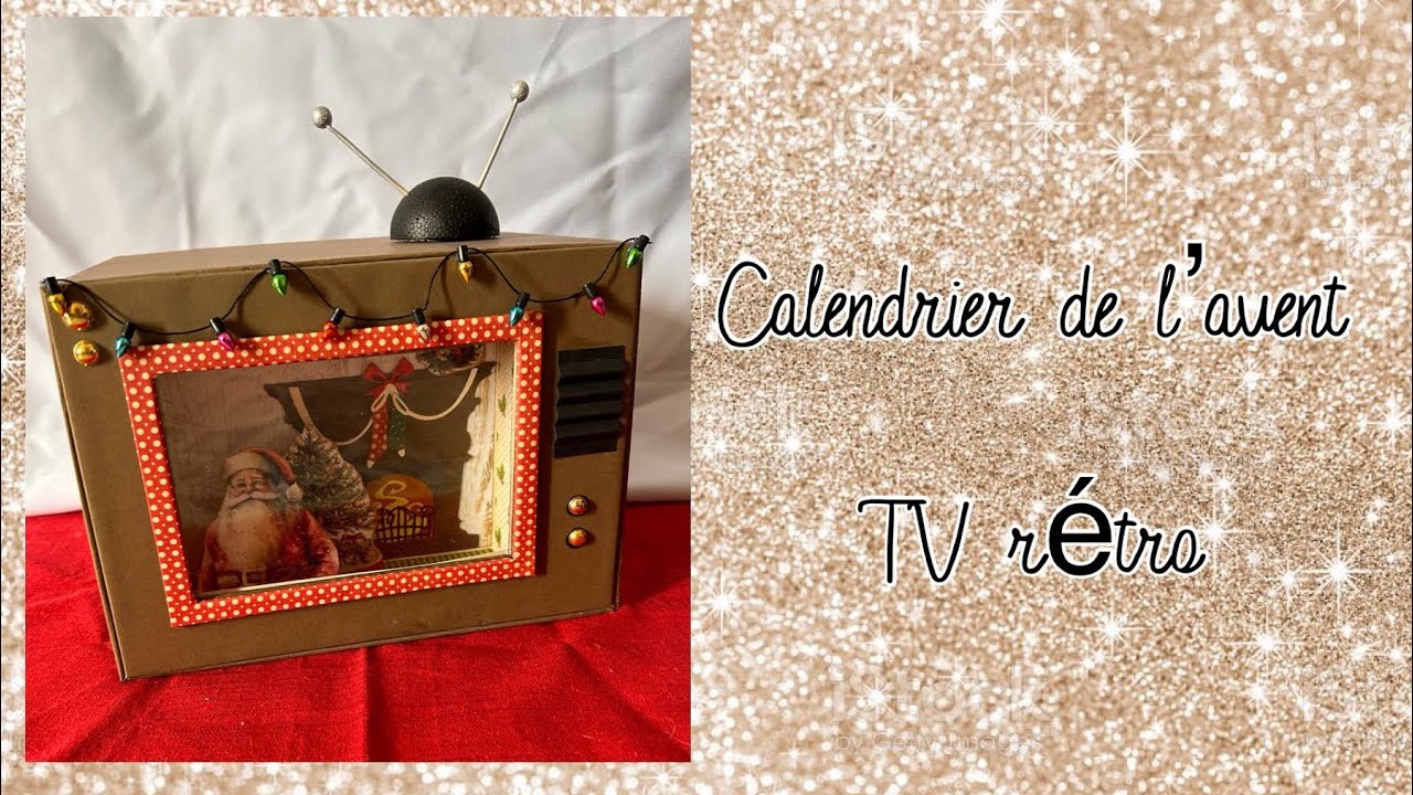 *Tuto* Calendrier de l'avent  tv rétro *Scrap.gogouette*